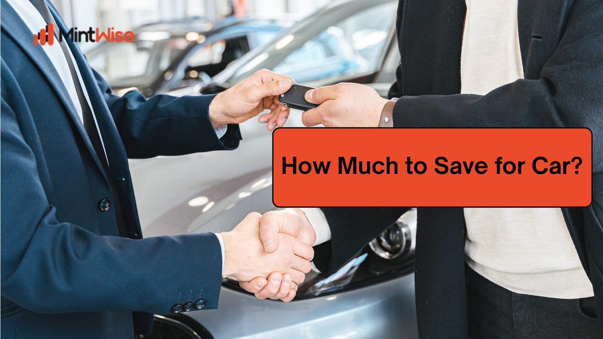 People exchanging car keys during a vehicle purchase, representing financial planning and saving for a car