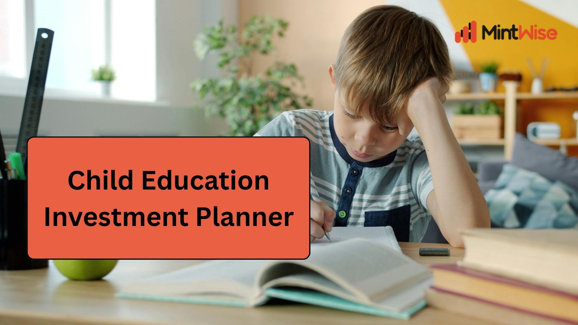 Child Education Investment Planner for a Secure Future Child Education Investment Planner showing a child studying while planning for future education expenses and investments.