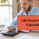 Man reviewing financial documents and using a calculator to assess Life Cover Needs and plan family financial protection.